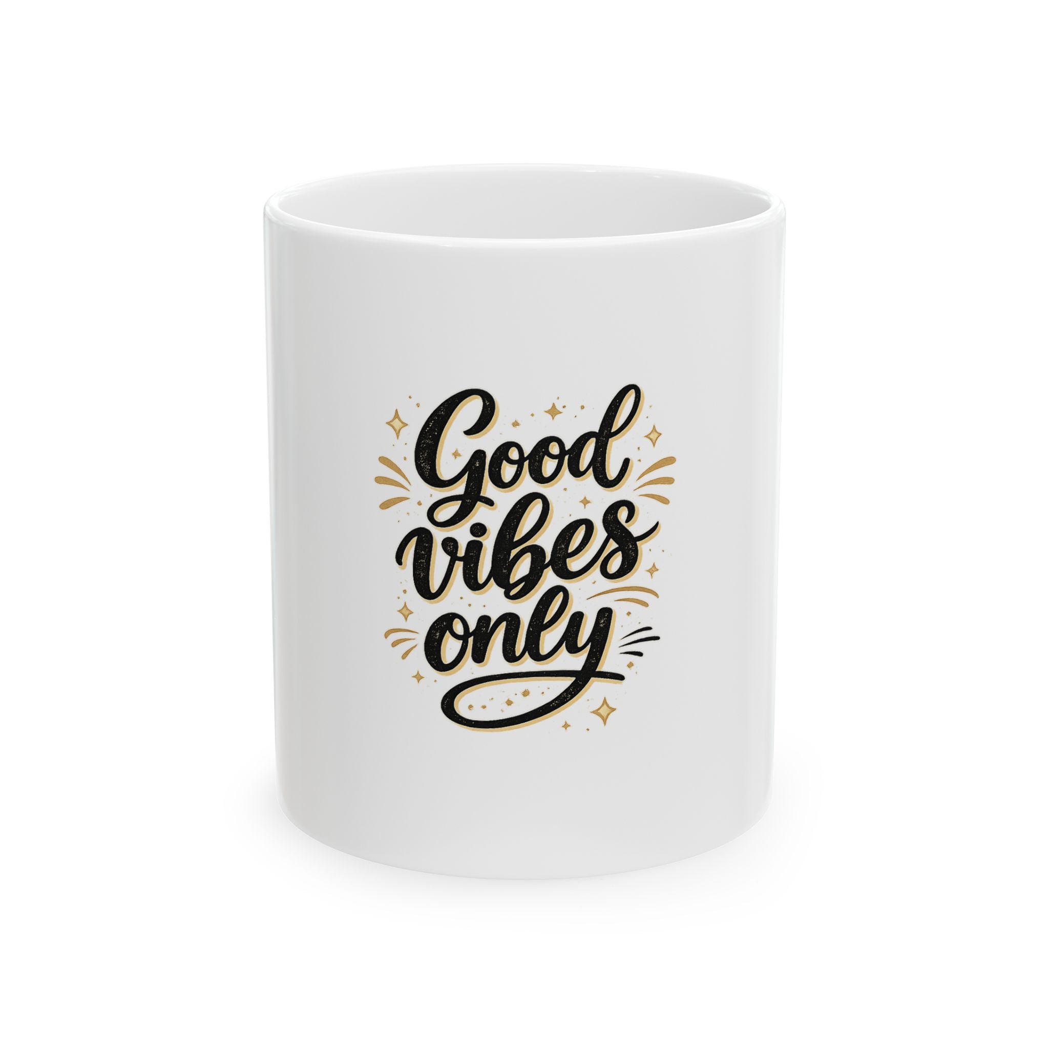 Good Vibes Only Ceramic Mug — Positive Quote Coffee Cup (11oz & 15oz)
