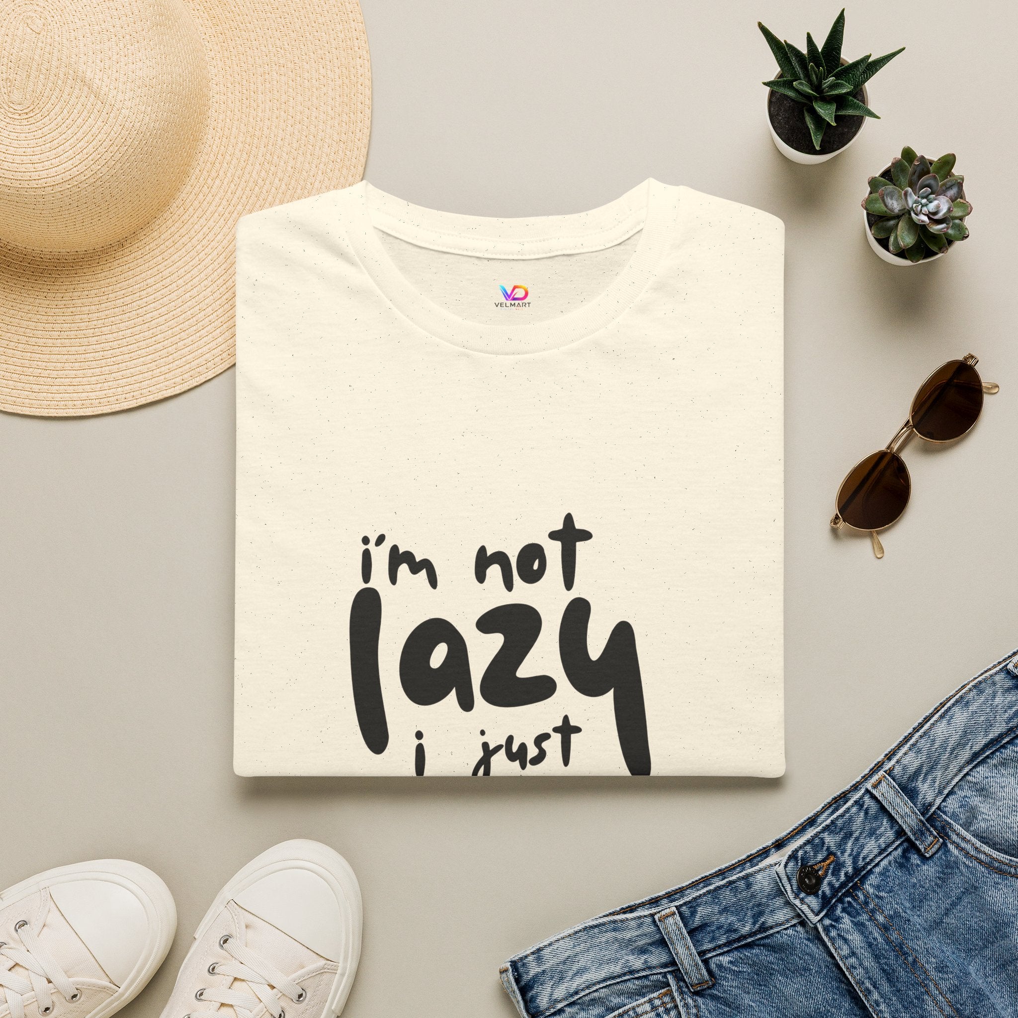T-Shirt — “I’m Not Lazy I Just Don't Like Work” Funny Graphic Tee • Casual Comfort Gift