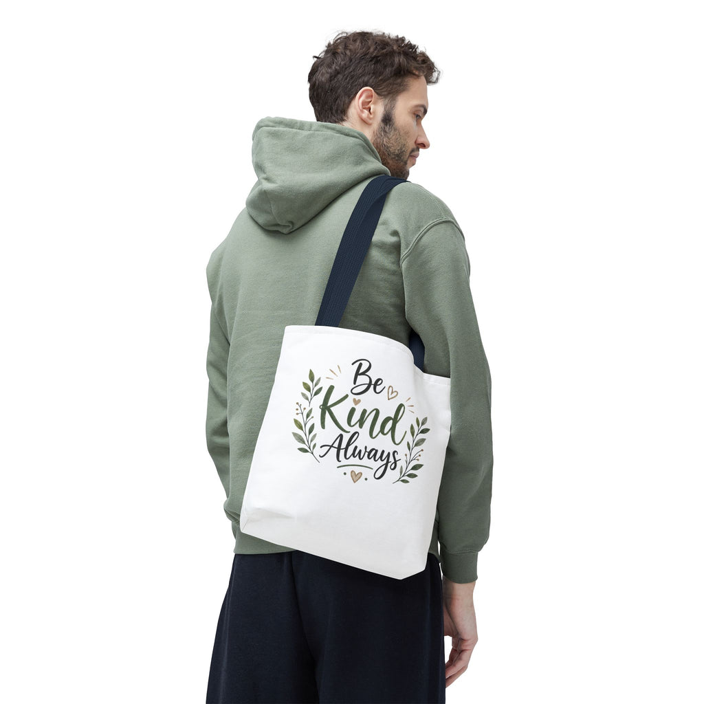 Be Kind Always Tote Bag — Inspirational Canvas Grocery & Gift Tote