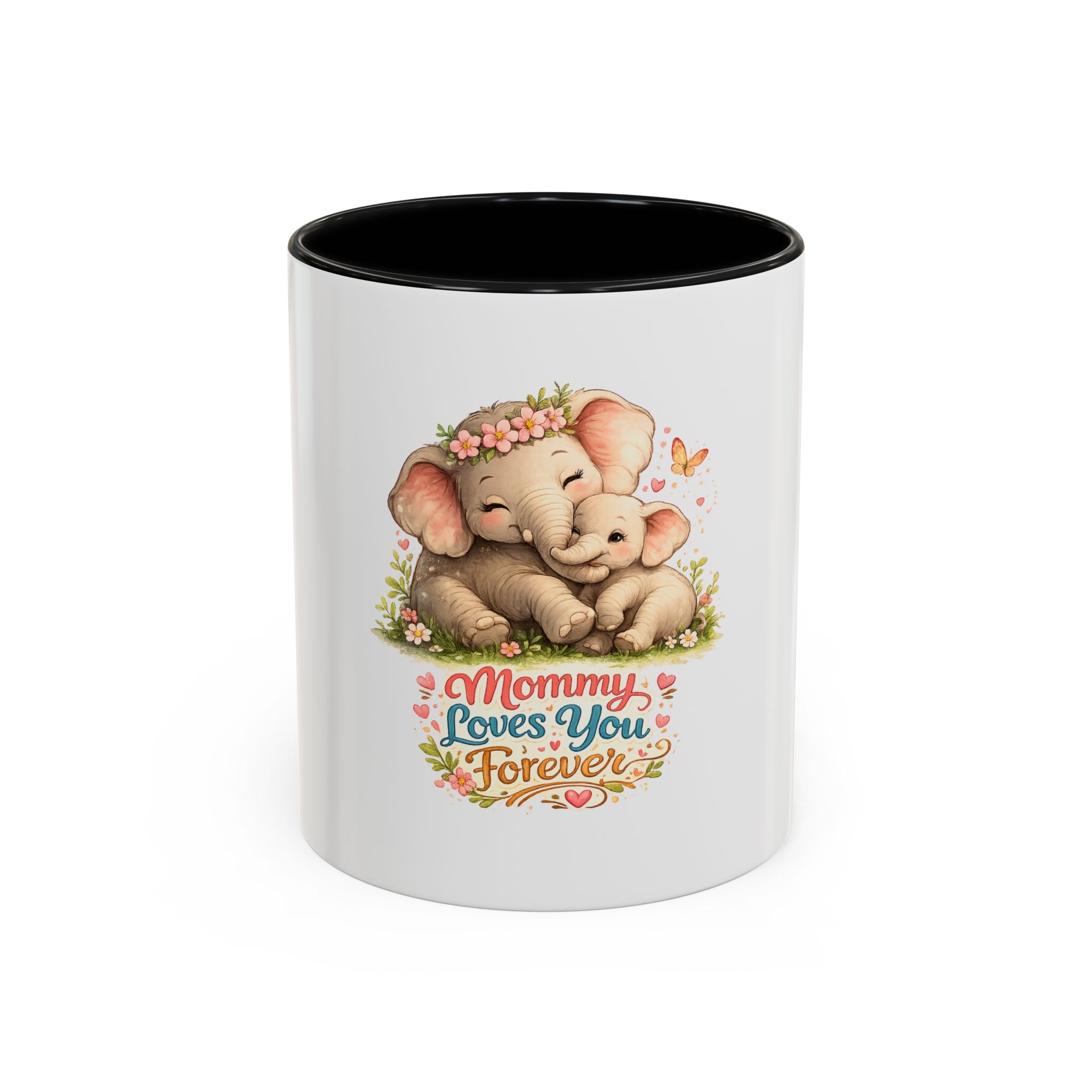 Mommy Loves You Forever Elephant Coffee Mug — Mother's Day, New Mom Gift